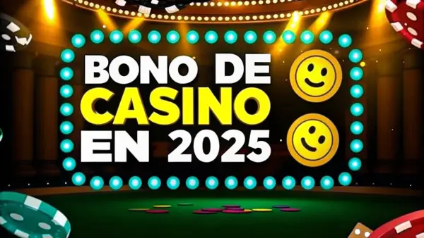 Bono de casino en 2025
