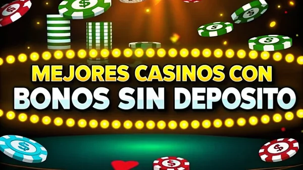 Mejores casinos con bonos sin depósito en 2025
