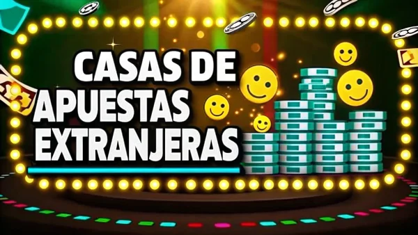 Mejores casas de apuestas extranjeras