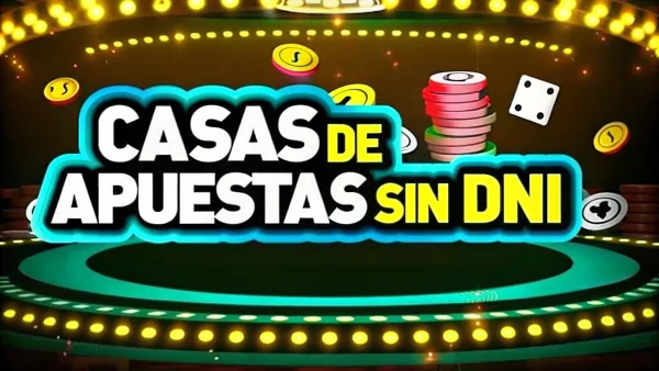 casas de apuestas sin DNI en España